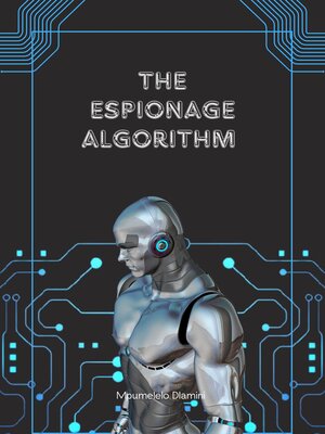 cover image of The Espionage Algorithm